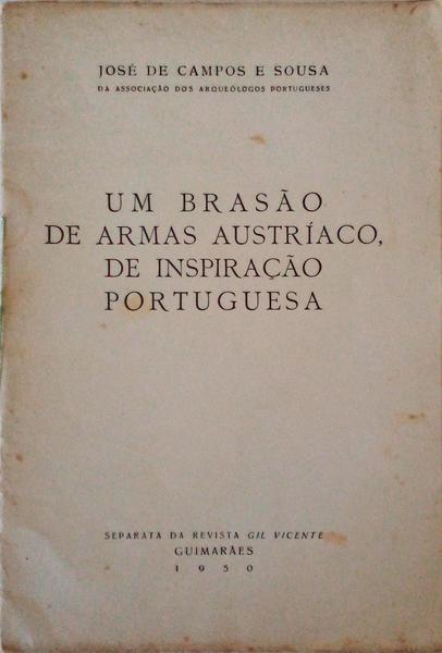UM BRASÃƒO DE ARMAS AUSTRÃACO, DE INSPIRAÃ‡ÃƒO PORTUGUESA.