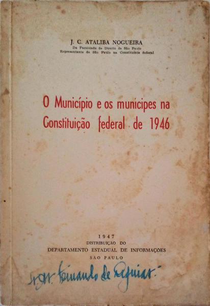 O MUNICÃ?PIO E OS MUNICIPES NA CONSTITUIÇÃO FEDERAL DE 1946.
