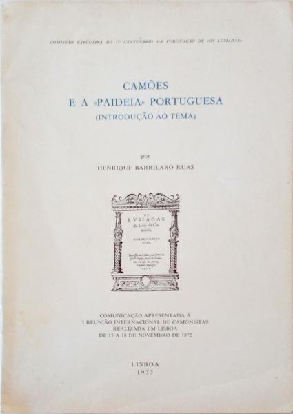 CAMÃ•ES E A Â«PAIDEIAÂ» PORTUGUESA. (INTRODUÃ‡ÃƒO AO TEMA).