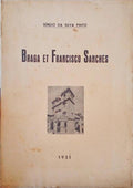 BRAGA ET FRANCISCO SANCHES.