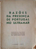 RAZÃ•ES DA PRESENÃ‡A DE PORTUGAL NO ULTRAMAR.
