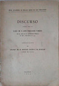 DISCURSO LEÃDO POR EL ILMO. SR. D. ... Y CONTESTACIÃ“N DEL EXCMO. SR. D. ... CONDE DE CASAL.