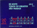 DE NOITE TODOS OS VIRIATOS SÃƒO PARDOS.