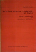 SOCIEDADE HUMANA E AMBIENTE NO TEMPO.