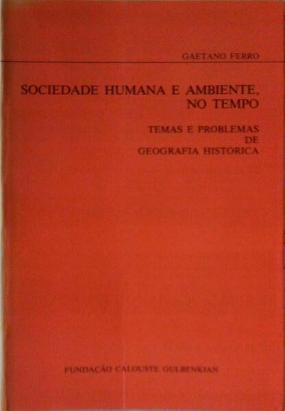 SOCIEDADE HUMANA E AMBIENTE NO TEMPO.