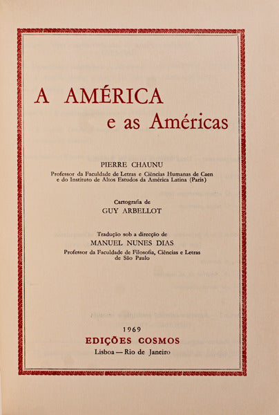 A AMÃ‰RICA E AS AMÃ‰RICAS. [C/SOBRECAPA]