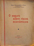 O SEGURO SÃ”BRE RISCOS ECONÃ“MICOS.