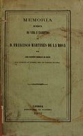 MEMORIA ÃCERCA DA VIDA E ESCRIPTOS DE D. FRANCISCO MARTINES DE LA ROSA.