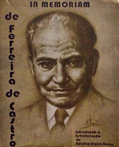 IN MEMORIAM DE FERREIRA DE CASTRO. [DED. AUTOR]