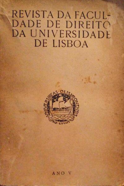 REVISTA DA FACULDADE DE DIREITO DA UNIVERSIDADE DE LISBOA.