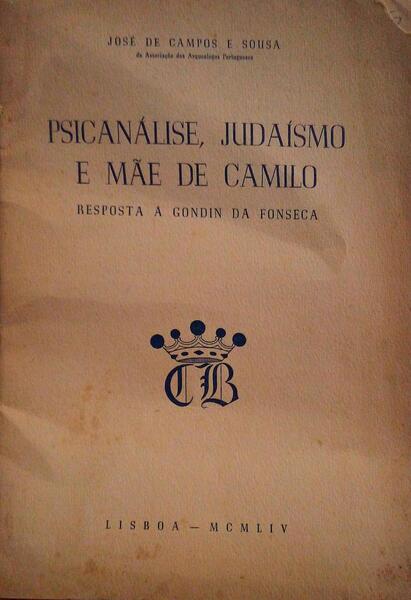 PSICANÃLISE, JUDAÃSMO E MÃƒE DE CAMILO. RESPOSTA A GONDIN DA FONSECA.