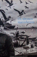 OS ÃšLTIMOS MARINHEIROS.