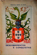 DESCOBRIMENTOS E CONQUISTAS. I â€“ O INÃCIO DO ULTRAMAR PORTUGUÃŠS.