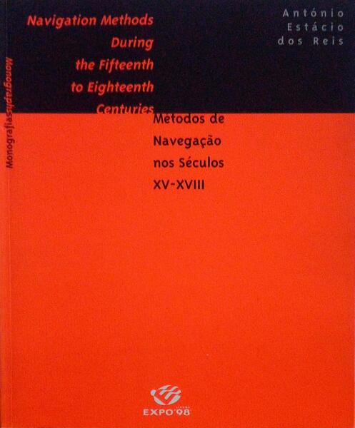 MÃ‰TODOS DE NAVEGAÃ‡ÃƒO NOS SÃ‰CULOS XV-XVIII. NAVIGATION METHODS DURING THE FIFTEENTH TO EIGHTEENTH CENTURIES.