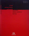UMA BREVE HISTÃ“RIA TECTÃ“NICA DA TERRA - A BRIEF TECTONIC HISTORY OF THE EARTH.