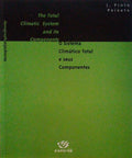 O SISTEMA CLIMÃTICO TOTAL E SEUS COMPONENTES - THE TOTAL CLIMATIC SYSTEM AND ITS COMPONENTS.