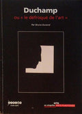 DUCHAMP OU Â« LE DÃ‰FROQUÃ‰ DE L'ART Â».