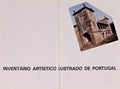 INVENTÃRIO ARTÃSTICO ILUSTRADO DE PORTUGAL. MINHO.
