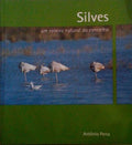 SILVES. UM ROTEIRO NATURAL DO CONCELHO.