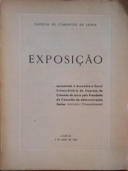 EXPOSIÃ‡ÃƒO APRESENTADA Ã€ ASSEMBLEIA GERAL EXTRAORDINÃRIA DA EMPRESA DE CIMENTOS DE LEIRIA
