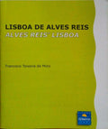 LISBOA DE ALVES REIS - ALVES REIS' LISBOA.