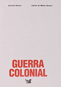 GUERRA COLONIAL. [4.Âª EDIÃ‡ÃƒO]