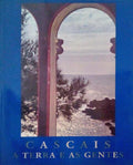 CASCAIS. A TERRA E AS GENTES. [1.Âª EDIÃ‡ÃƒO]