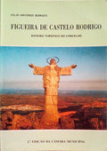 FIGUEIRA DE CASTELO RODRIGO. [2.Âª EDIÃ‡ÃƒO]