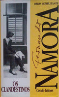 OS CLANDESTINOS. [CÃRCULO DE LEITORES - 1998]