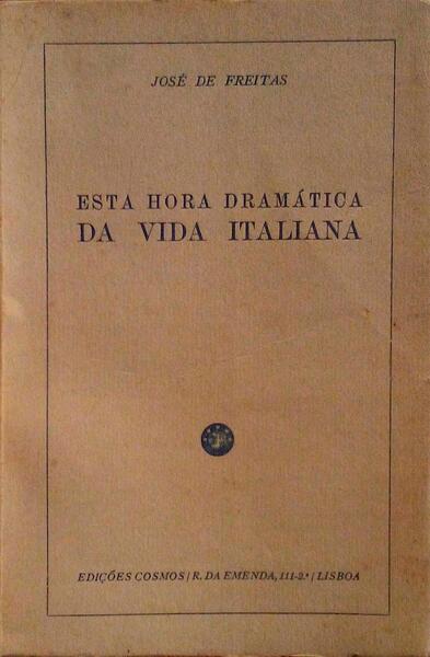 ESTA HORA DRAMÃTICA DA VIDA ITALIANA.