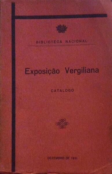 EXPOSIÃ‡ÃƒO VERGILIANA. DEZEMBRO DE 1931.