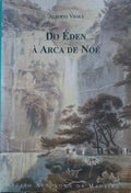 DO Ã‰DEN Ã€ ARCA DE NOÃ‰. O MADEIRENSE E O QUADRO NATURAL.