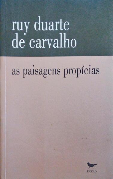AS PAISAGENS PROPÃCIAS.
