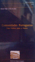 COMUNIDADES PORTUGUESAS, UMA POLÃTICA PARA O FUTURO.