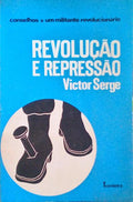 REVOLUÃ‡ÃƒO E REPRESSÃƒO.