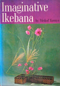 IMAGINATIVE IKEBANA.