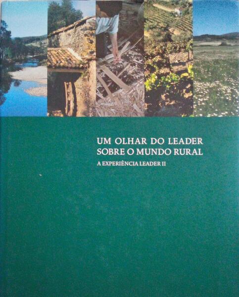 OLHAR (UM) DO LEADER SOBRE O MUNDO RURAL.