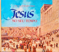 JESUS NO SEU TEMPO.