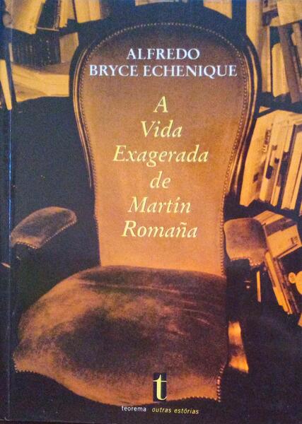 A VIDA EXAGERADA DE MARTÃM ROMAÃ‘A.