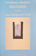 MAU TEMPO NO CANAL. [2.Âª REIMPRESSÃƒO EDIÃ‡ÃƒO]