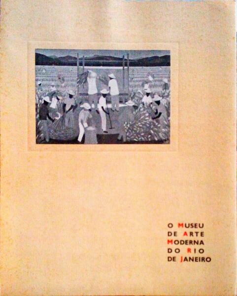 MUSEU (O) DE ARTE MODERNA DO RIO DE JANEIRO.