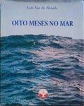 OITO MESES NO MAR.