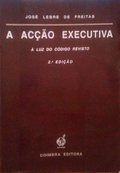 A ACÃ‡ÃƒO EXECUTIVA [2Âª EDIÃ‡ÃƒO].