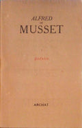 POÃ‰SIES, COMÃ‰DIES ET PROVERBES. [2 VOLS.]