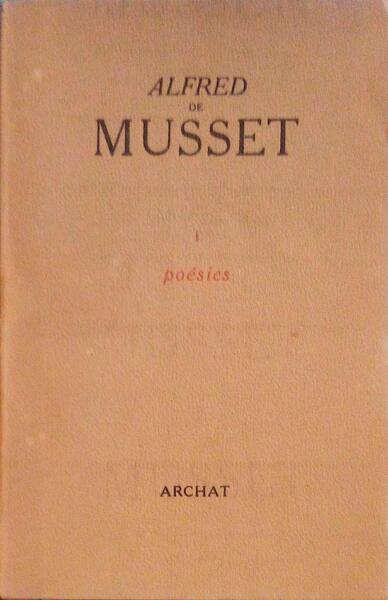 POÃ‰SIES, COMÃ‰DIES ET PROVERBES. [2 VOLS.]