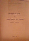 RECENSEAMENTO DOS PRODUTORES DE TRIGO, DISTRITO DE Ã‰VORA.
