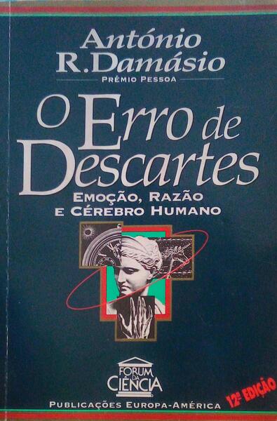 O ERRO DE DESCARTES. [12.Âª EDIÃ‡ÃƒO]