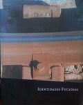 IDENTIDADES FUGIDIAS.