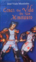 CENAS DA VIDA DE UM MINOTAURO.