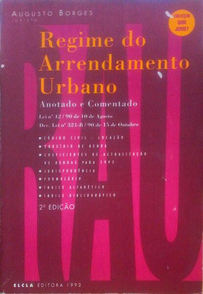 REGIME DO ARRENDAMENTO URBANO. [2.Âª EDIÃ‡ÃƒO]